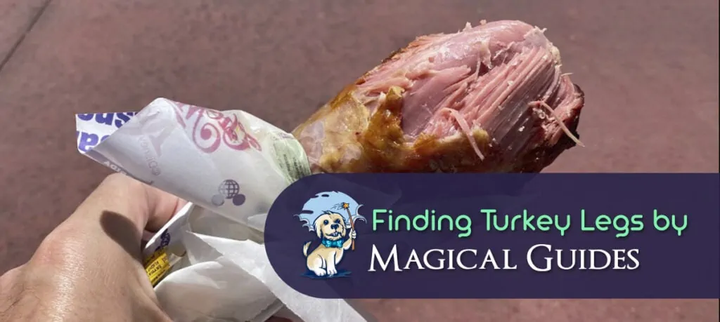 Turkey Legs are a tradition in Disney Parks! (Photo by Bayley Clark for Magical Guides)