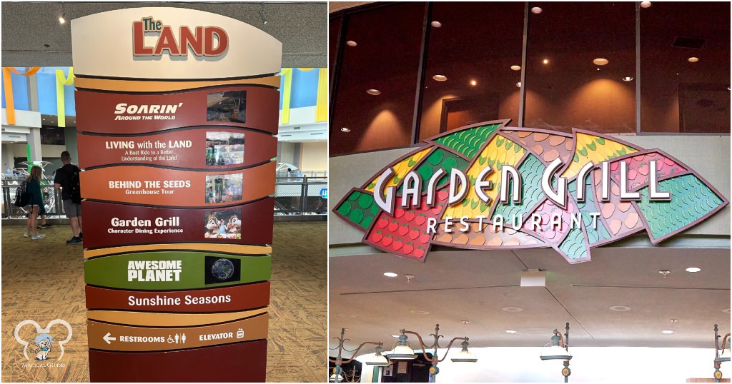 The Land Pavilion sign featuring Soarin, Living with the Land, Behind the Seeds Greenhouse Tour, Garden Grill, Awesome Planet, and Sunshine Seasons. These are all attractions and dining options available in this pavilion.