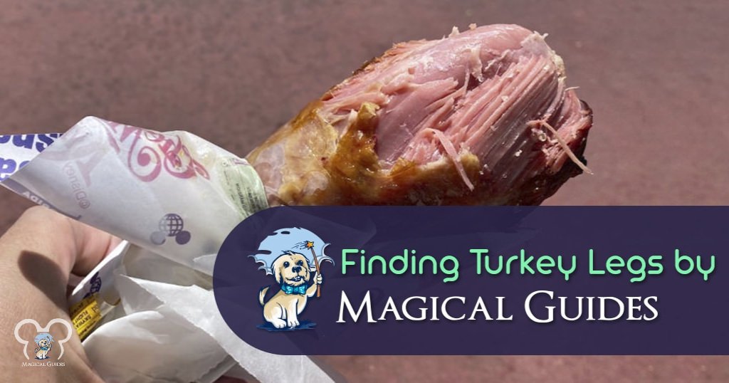 Turkey leg purchased at Liberty Square Market in Magic Kingdom. Finding Turkey Legs by Magical Guides.